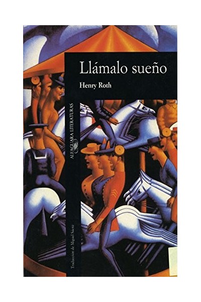 Llámalo Sueño - Henry Roth